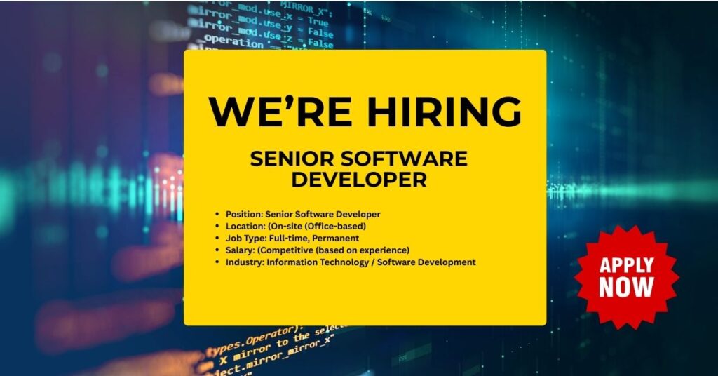 We Are Hiring Software Developer Job 2025