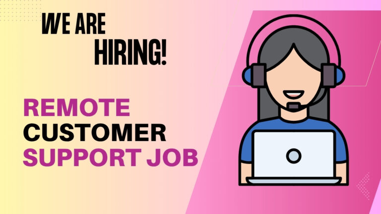 Remote Customer Support Job