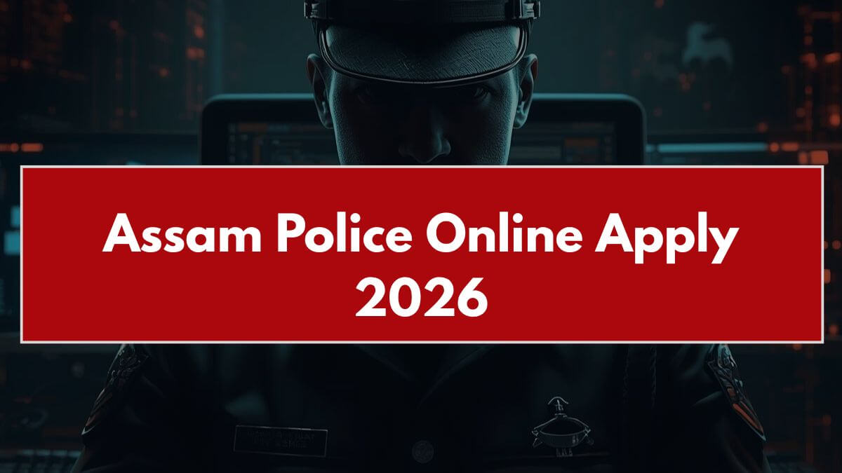 Assam Police Online Apply 2026