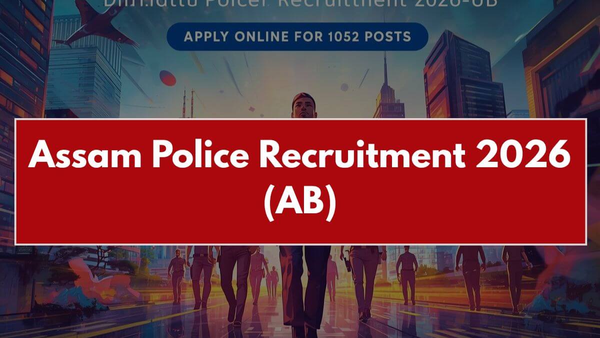 Assam Police Recruitment 2026