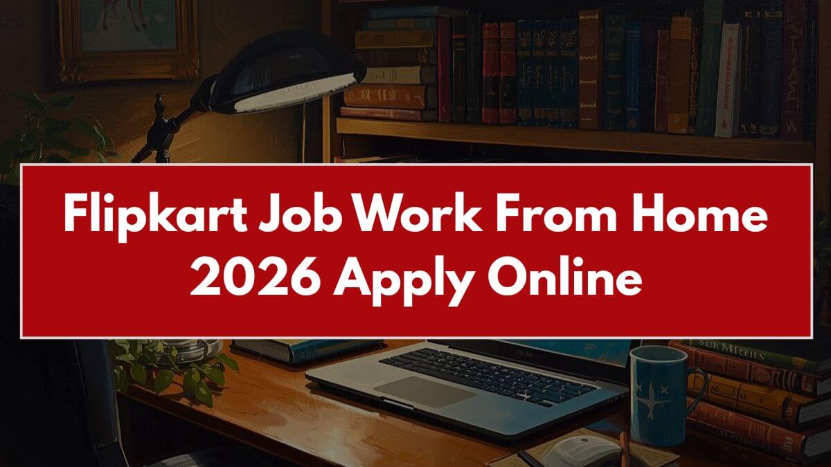 Flipkart Job Work From Home