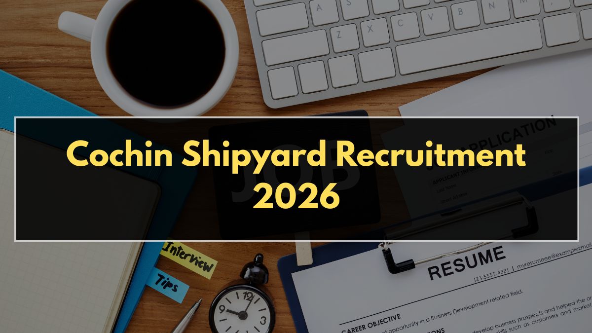 Cochin Shipyard Recruitment 2026
