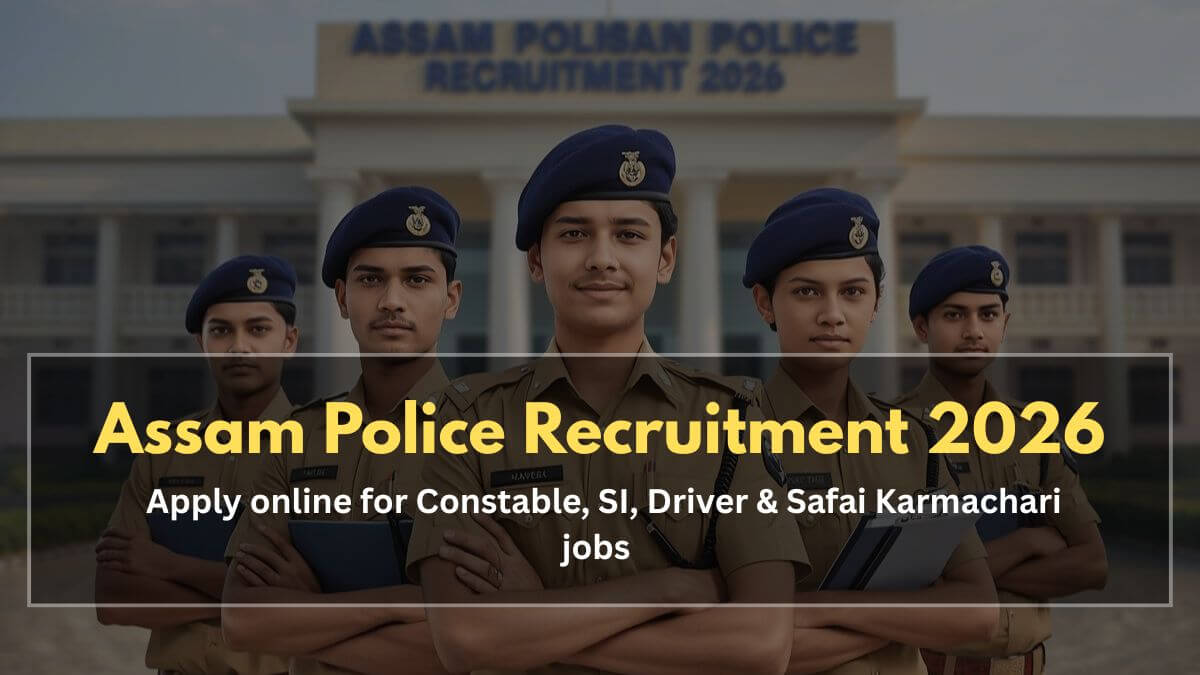 Assam Police Recruitment 2026