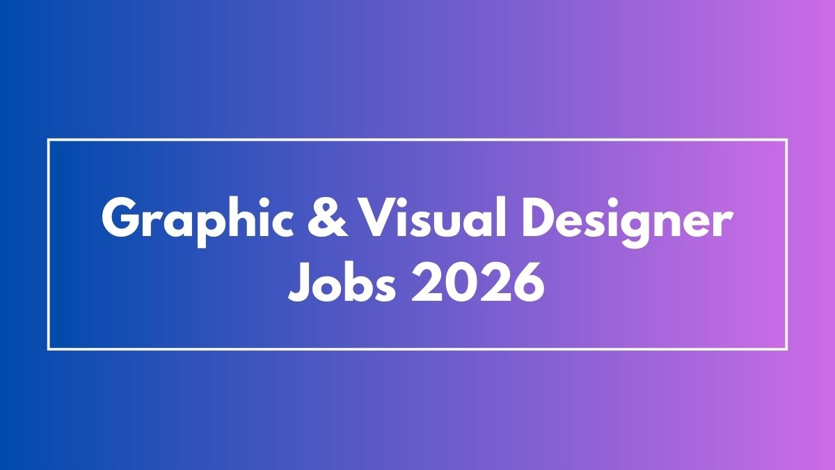 Graphic & Visual Designer Jobs 2026