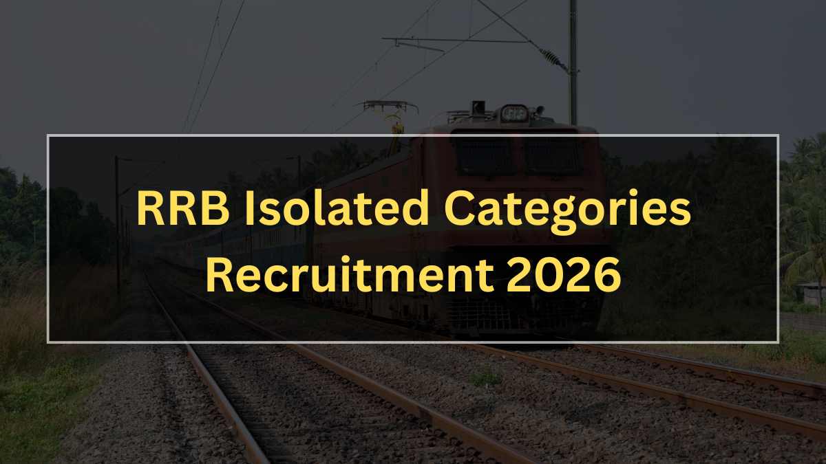 RRB Isolated Categories Recruitment 2026
