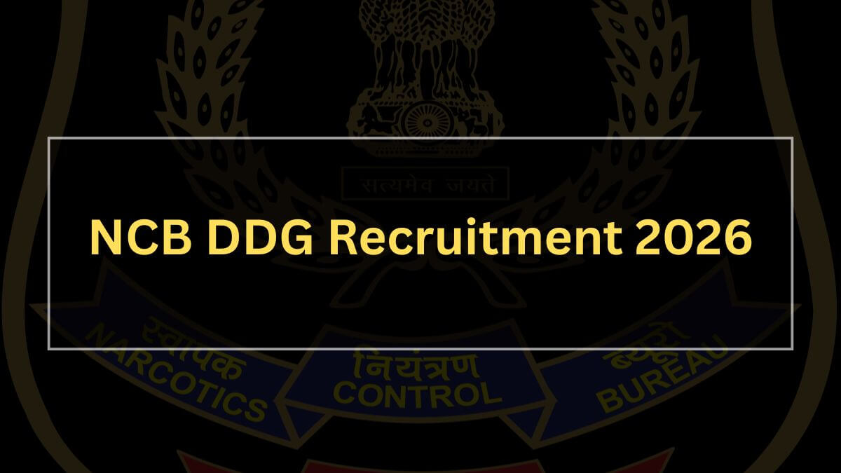 NCB DDG Recruitment 2026