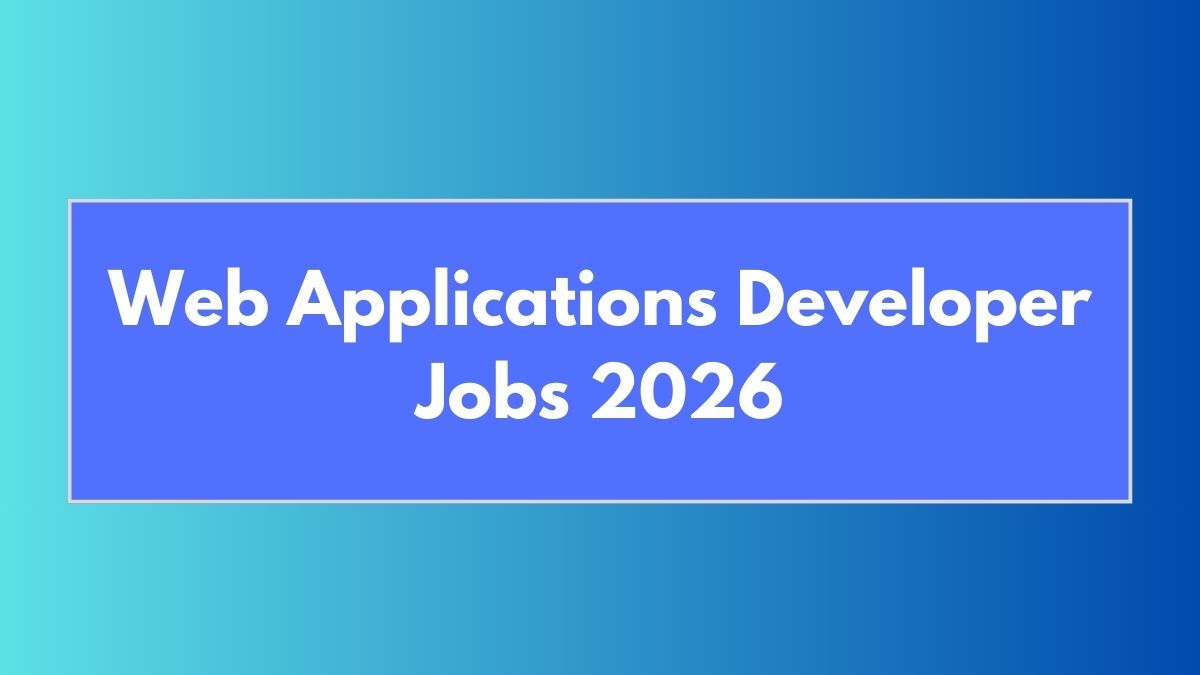 Web Applications Developer Jobs 2026