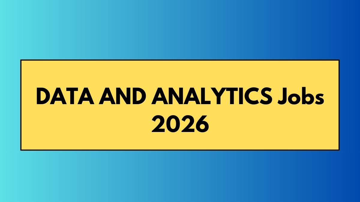 DATA  AND ANALYTICS Jobs 2026