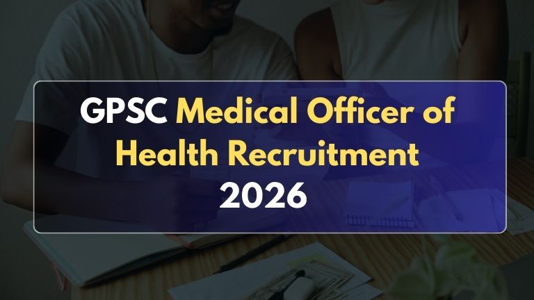 GPSC Medical Officer of Health Recruitment 2026