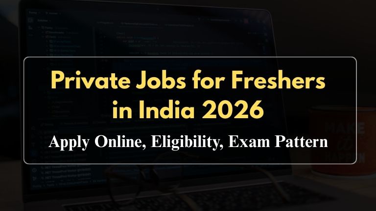 Private Jobs for Freshers in India 2026