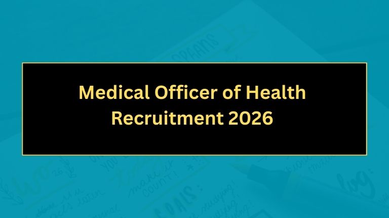 Medical Officer of Health Recruitment 2026