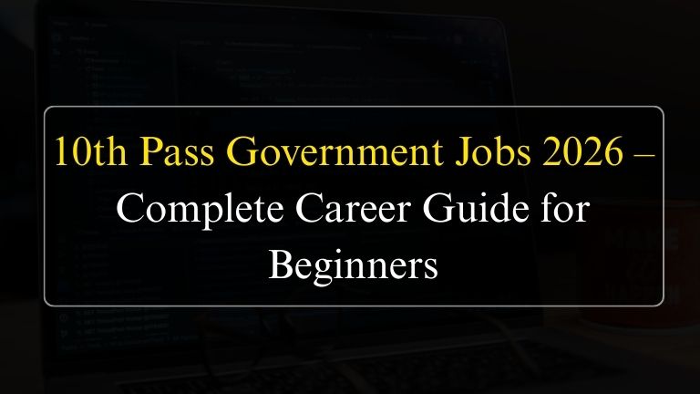 10th Pass Government Jobs 2026